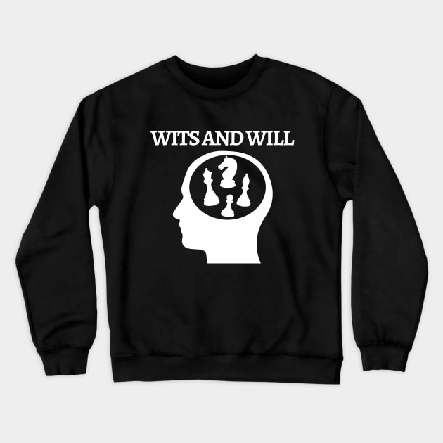 Chess - Wits and will Crewneck Sweatshirt by William Faria